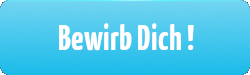 Bewirb Dich !